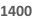 1400